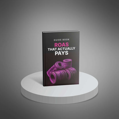 ROAS that Actually Pays
